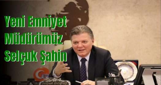 Emniyet Müdürü Değişti