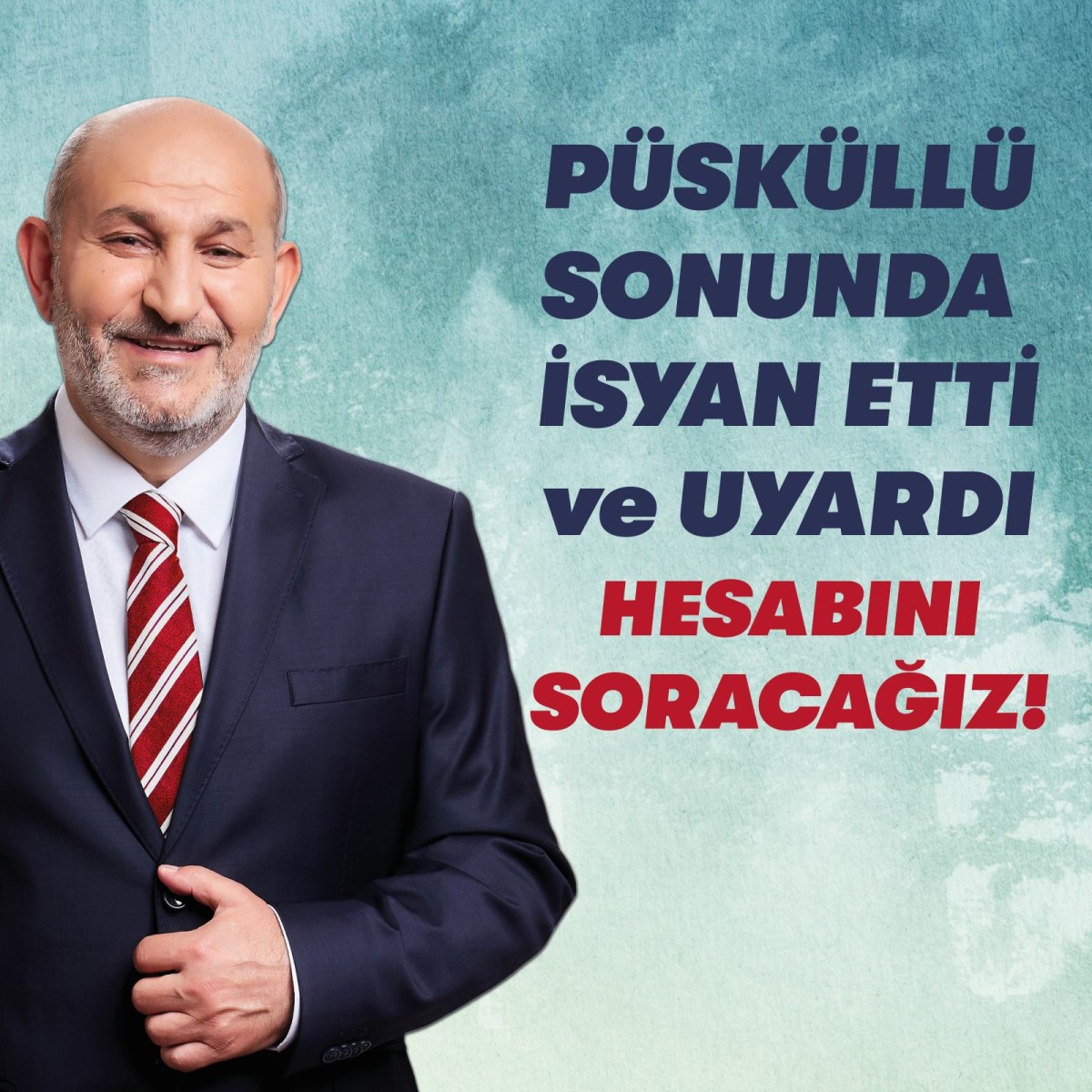 Püsküllü; Kirli Provokasyonların Hesabı Sorulacak.