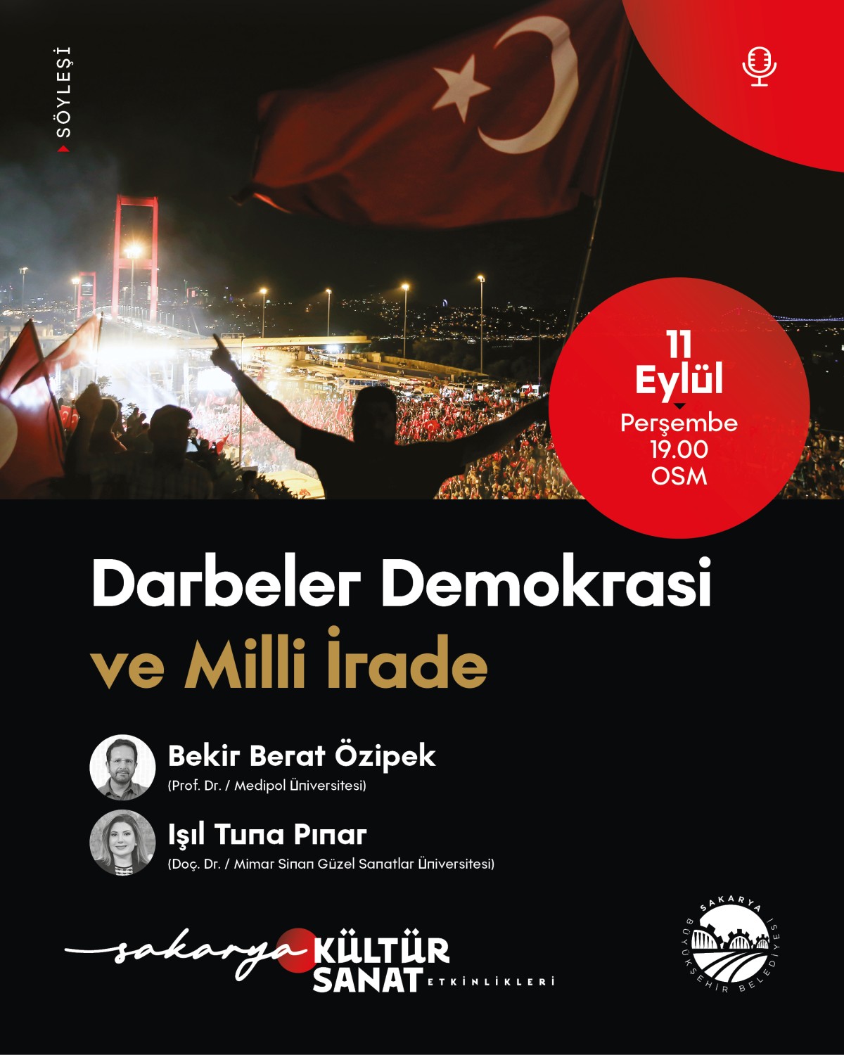 OSM’de “Darbeler, Demokrasi ve Milli İrade” konuşulacak