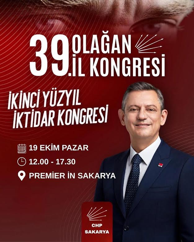 CHP Sakarya’da İl Kongresi Heyecanı