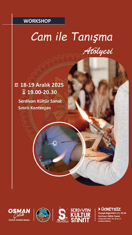 Cam ile Tanışma Atölyesi Başlıyor
