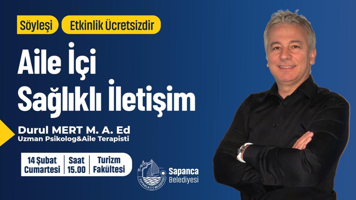 Sapanca’da “Aile İçi Sağlıklı İletişim” Söyleşisine Davet