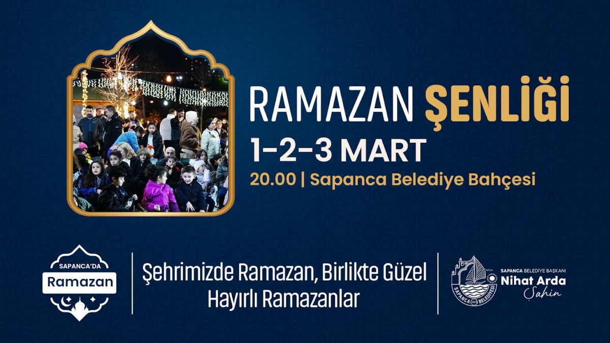 Ramazan Şenlikleri Sapanca’da Başlıyor