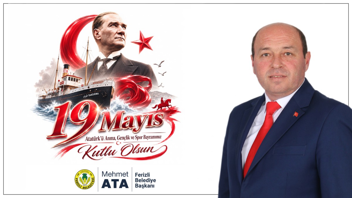 Başkan Mehmet Ata’dan 19 Mayıs Mesajı